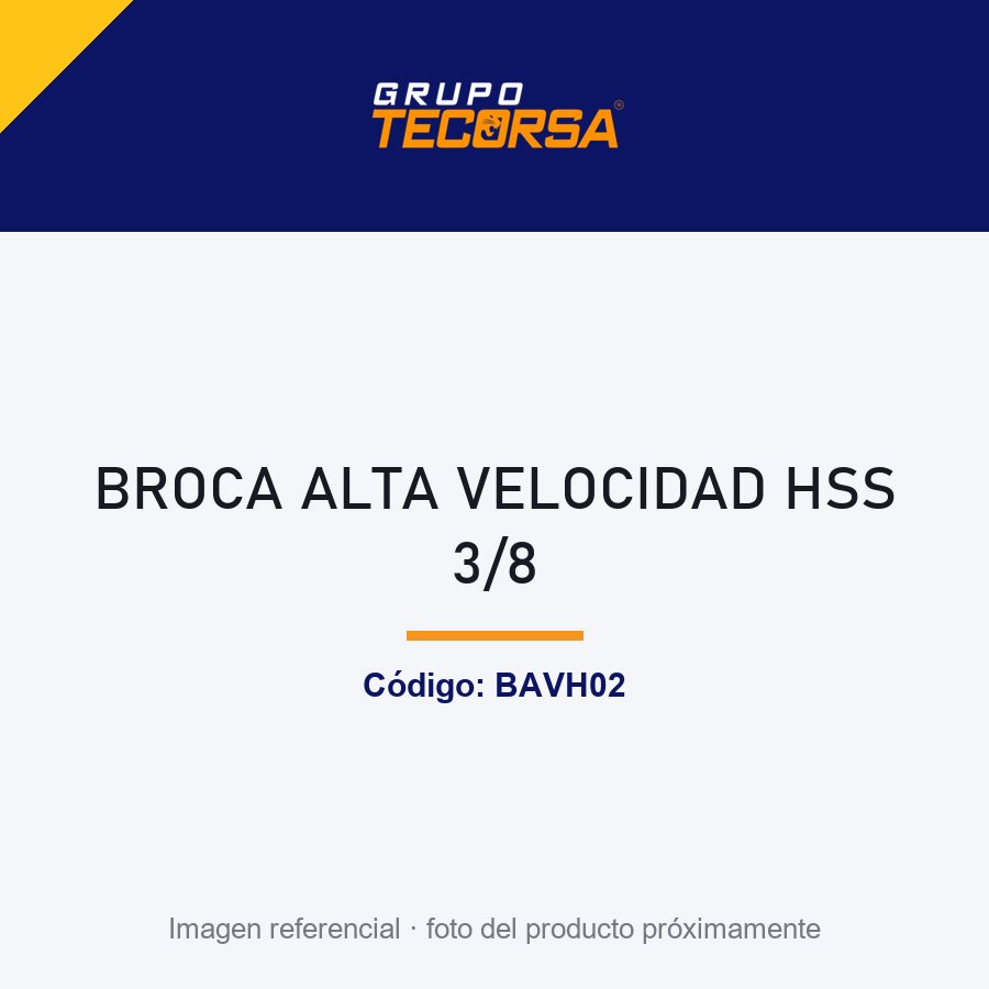 BROCA ALTA VELOCIDAD HSS 3/8