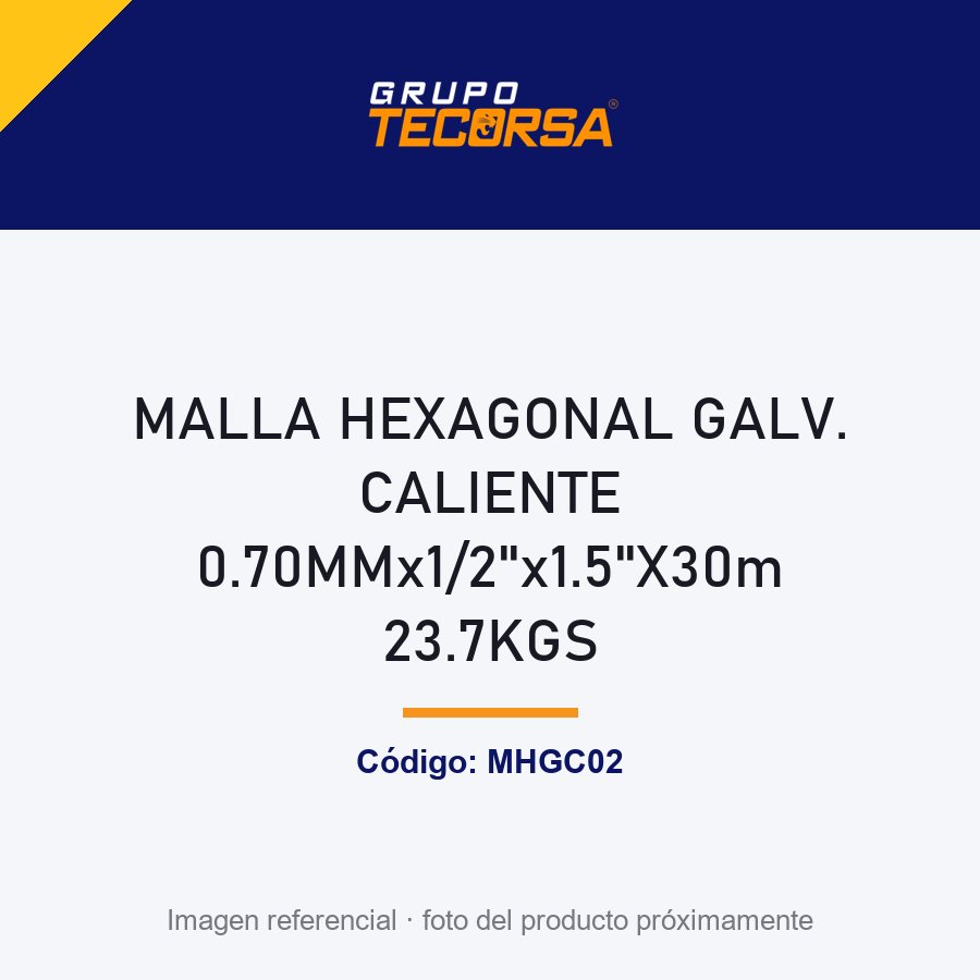 MALLA HEXAGONAL GALV. CALIENTE 0.70MMx1/2"x1.5"X30m 23.7KGS