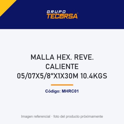 MALLA HEX. REVE. CALIENTE 05/07X5/8"X1X30M 10.4KGS
