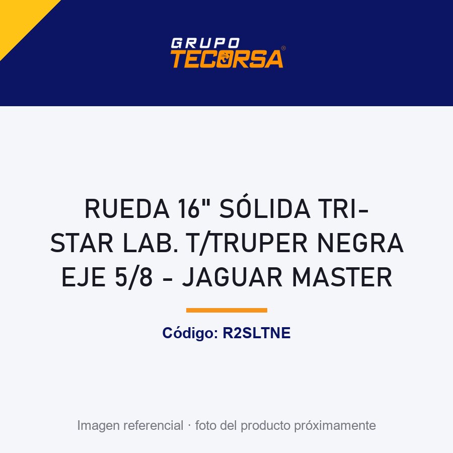 RUEDA 16" SÓLIDA TRI-STAR LAB. T/TRUPER NEGRA EJE 5/8 - JAGUAR MASTER