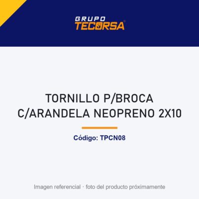 TORNILLO P/BROCA C/ARANDELA NEOPRENO 2X10