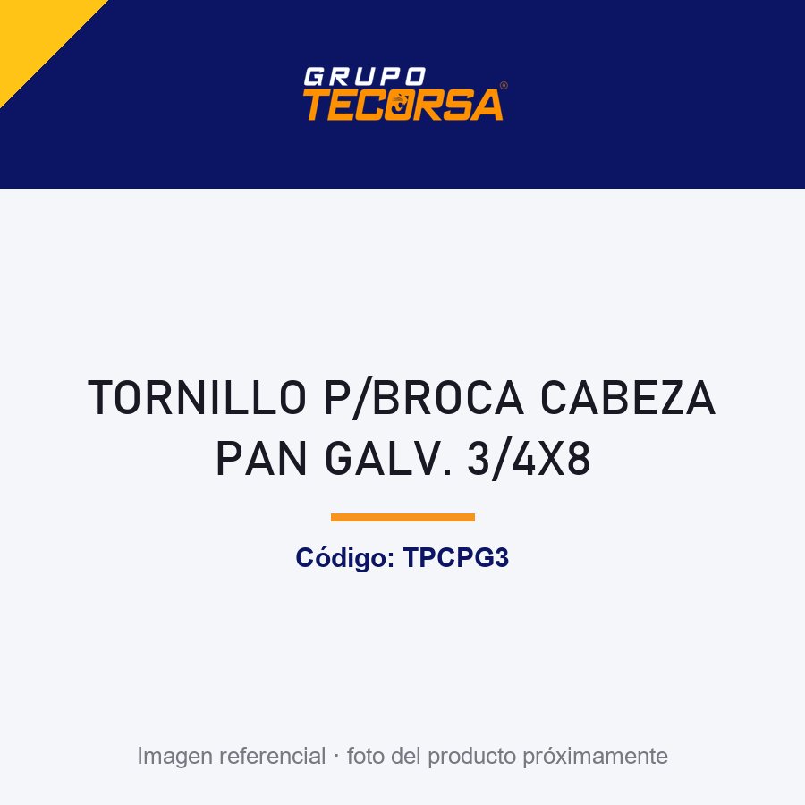 TORNILLO P/BROCA CABEZA PAN GALV. 3/4X8