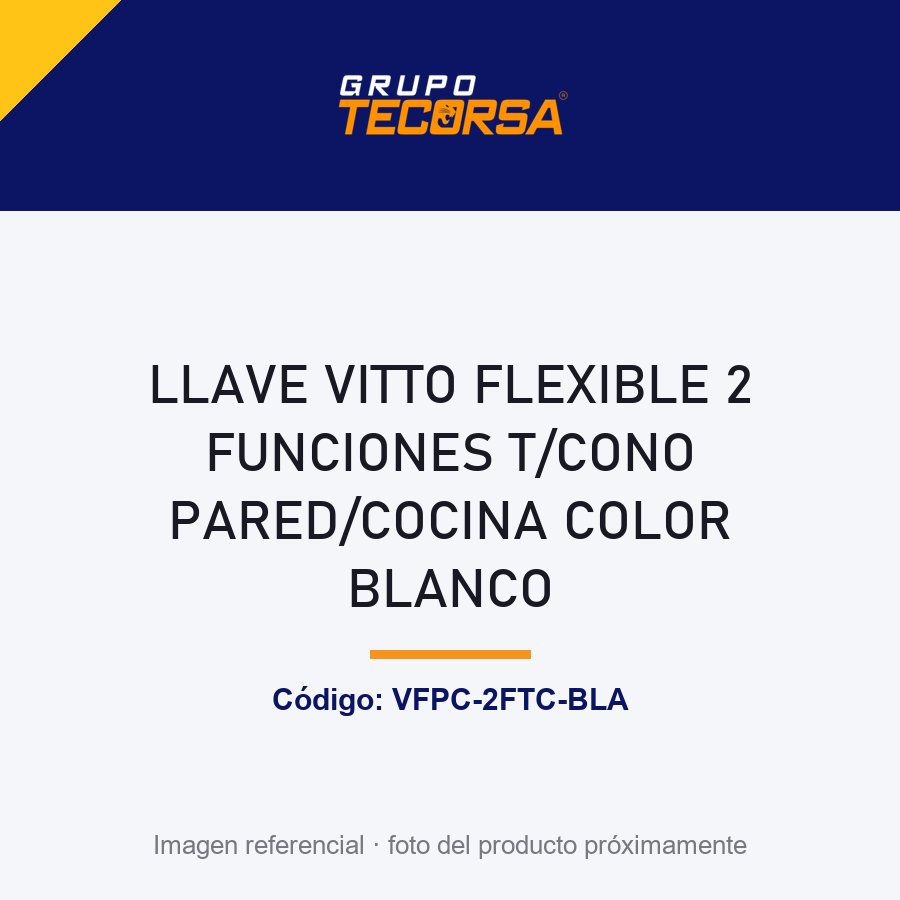 LLAVE VITTO FLEXIBLE 2 FUNCIONES T/CONO PARED/COCINA COLOR BLANCO